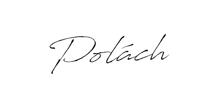 Create a beautiful signature design for name Polách. With this signature (Antro_Vectra) fonts, you can make a handwritten signature for free. Polách signature style 6 images and pictures png