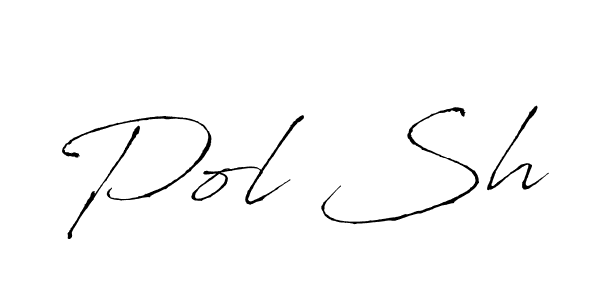 How to make Pol Sh signature? Antro_Vectra is a professional autograph style. Create handwritten signature for Pol Sh name. Pol Sh signature style 6 images and pictures png