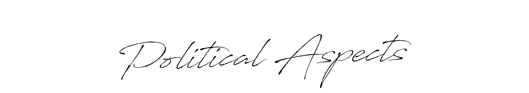 Create a beautiful signature design for name Political Aspects. With this signature (Antro_Vectra) fonts, you can make a handwritten signature for free. Political Aspects signature style 6 images and pictures png