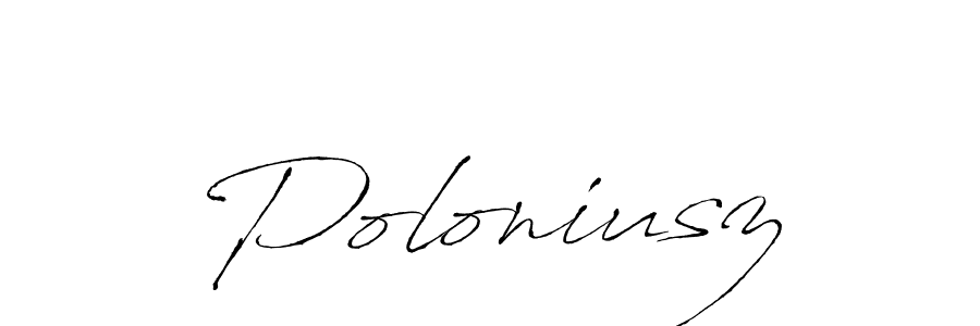 You can use this online signature creator to create a handwritten signature for the name Poloniusz. This is the best online autograph maker. Poloniusz signature style 6 images and pictures png