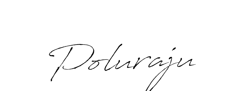 Create a beautiful signature design for name Poluraju. With this signature (Antro_Vectra) fonts, you can make a handwritten signature for free. Poluraju signature style 6 images and pictures png