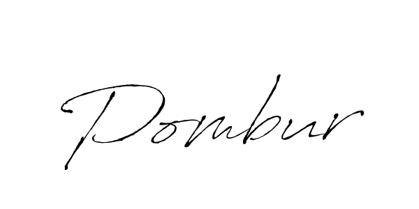 Design your own signature with our free online signature maker. With this signature software, you can create a handwritten (Antro_Vectra) signature for name Pombur. Pombur signature style 6 images and pictures png