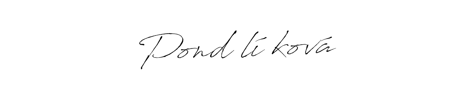 Pondělíčková stylish signature style. Best Handwritten Sign (Antro_Vectra) for my name. Handwritten Signature Collection Ideas for my name Pondělíčková. Pondělíčková signature style 6 images and pictures png