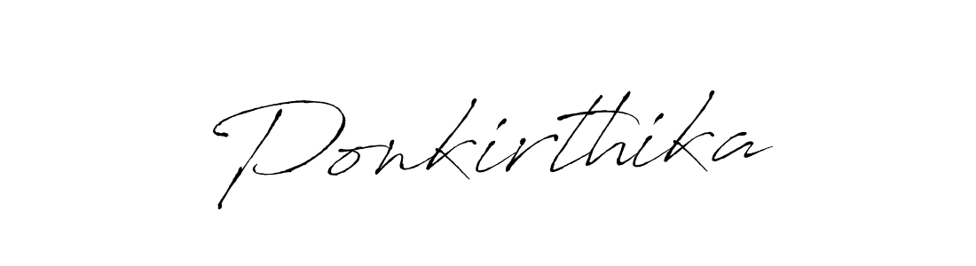 Create a beautiful signature design for name Ponkirthika. With this signature (Antro_Vectra) fonts, you can make a handwritten signature for free. Ponkirthika signature style 6 images and pictures png