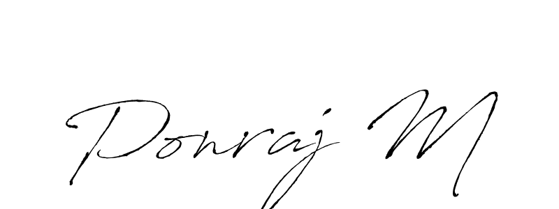 Design your own signature with our free online signature maker. With this signature software, you can create a handwritten (Antro_Vectra) signature for name Ponraj M. Ponraj M signature style 6 images and pictures png