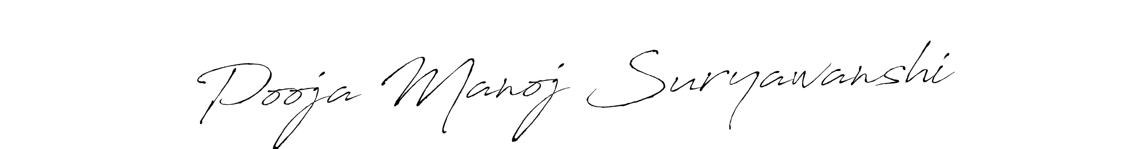 You should practise on your own different ways (Antro_Vectra) to write your name (Pooja Manoj Suryawanshi) in signature. don't let someone else do it for you. Pooja Manoj Suryawanshi signature style 6 images and pictures png