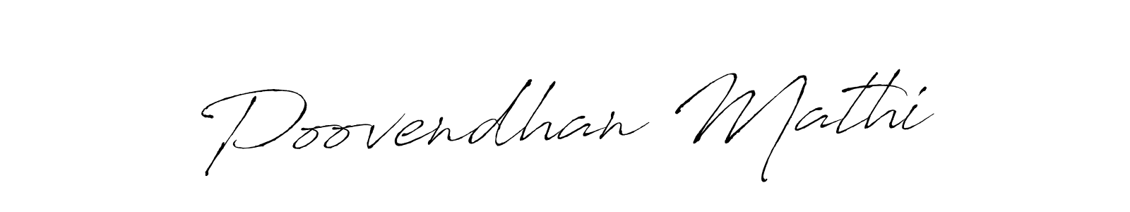 Use a signature maker to create a handwritten signature online. With this signature software, you can design (Antro_Vectra) your own signature for name Poovendhan Mathi. Poovendhan Mathi signature style 6 images and pictures png