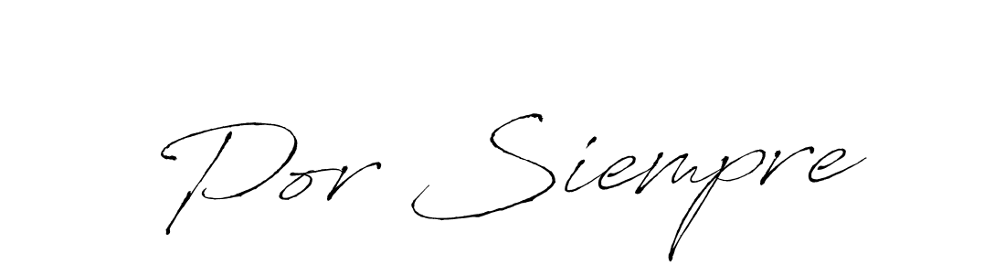 How to make Por Siempre signature? Antro_Vectra is a professional autograph style. Create handwritten signature for Por Siempre name. Por Siempre signature style 6 images and pictures png