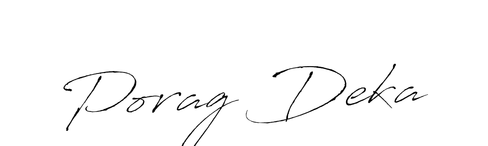 Porag Deka stylish signature style. Best Handwritten Sign (Antro_Vectra) for my name. Handwritten Signature Collection Ideas for my name Porag Deka. Porag Deka signature style 6 images and pictures png