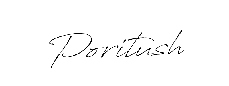 Poritush stylish signature style. Best Handwritten Sign (Antro_Vectra) for my name. Handwritten Signature Collection Ideas for my name Poritush. Poritush signature style 6 images and pictures png