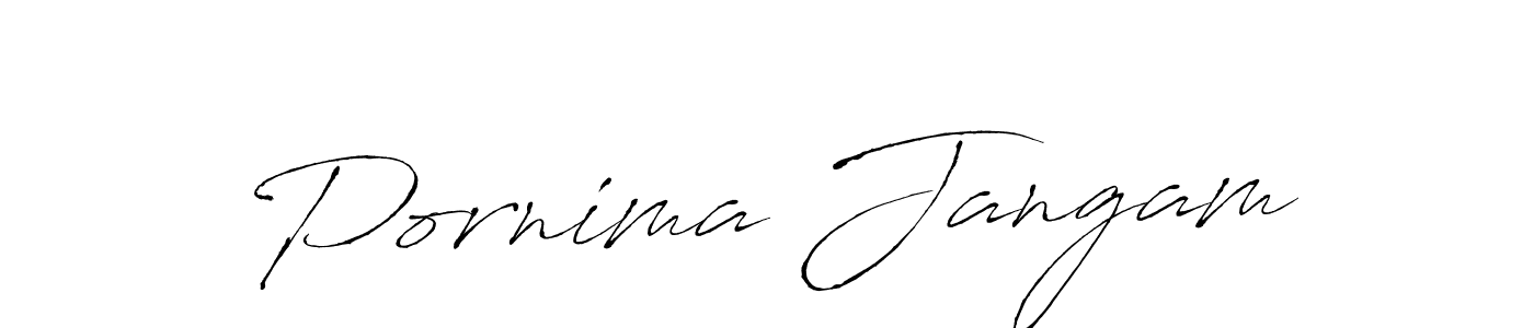 Design your own signature with our free online signature maker. With this signature software, you can create a handwritten (Antro_Vectra) signature for name Pornima Jangam. Pornima Jangam signature style 6 images and pictures png