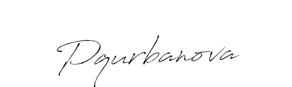 Pqurbanova stylish signature style. Best Handwritten Sign (Antro_Vectra) for my name. Handwritten Signature Collection Ideas for my name Pqurbanova. Pqurbanova signature style 6 images and pictures png