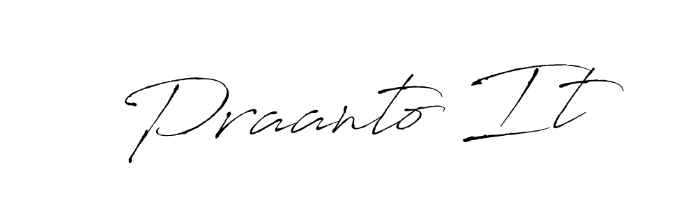 How to make Praanto It name signature. Use Antro_Vectra style for creating short signs online. This is the latest handwritten sign. Praanto It signature style 6 images and pictures png