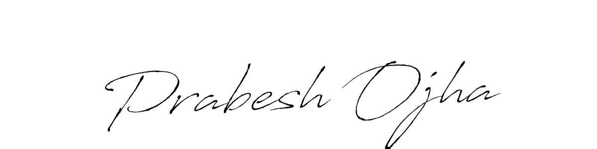 Also we have Prabesh Ojha name is the best signature style. Create professional handwritten signature collection using Antro_Vectra autograph style. Prabesh Ojha signature style 6 images and pictures png