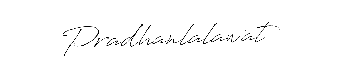 Also we have Pradhanlalawat name is the best signature style. Create professional handwritten signature collection using Antro_Vectra autograph style. Pradhanlalawat signature style 6 images and pictures png