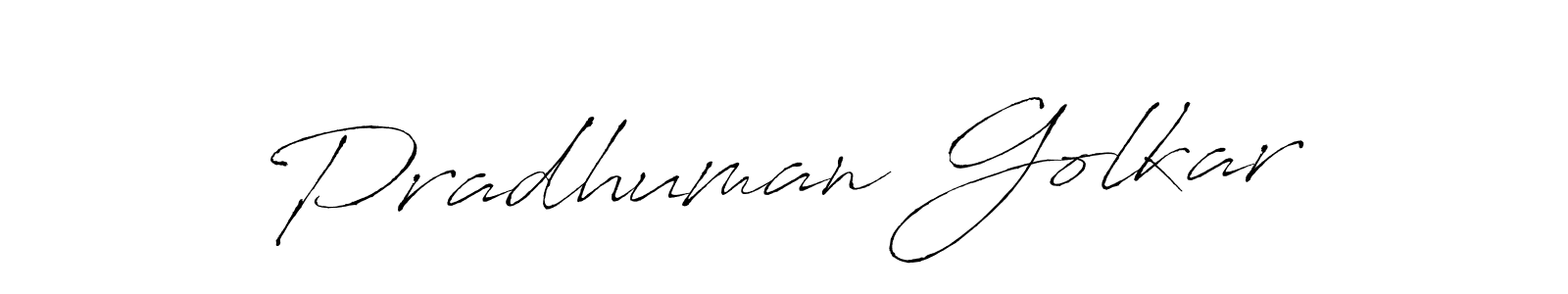 You should practise on your own different ways (Antro_Vectra) to write your name (Pradhuman Golkar) in signature. don't let someone else do it for you. Pradhuman Golkar signature style 6 images and pictures png