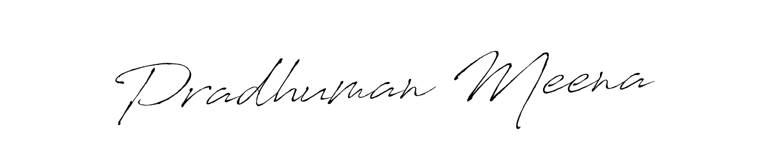 Design your own signature with our free online signature maker. With this signature software, you can create a handwritten (Antro_Vectra) signature for name Pradhuman Meena. Pradhuman Meena signature style 6 images and pictures png