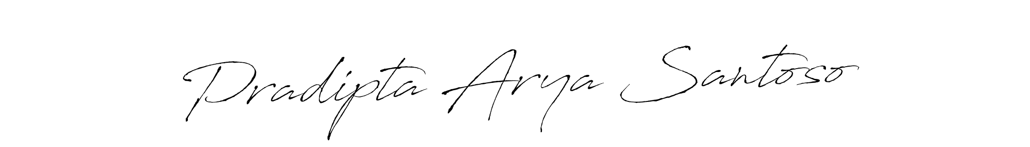 You should practise on your own different ways (Antro_Vectra) to write your name (Pradipta Arya Santoso) in signature. don't let someone else do it for you. Pradipta Arya Santoso signature style 6 images and pictures png