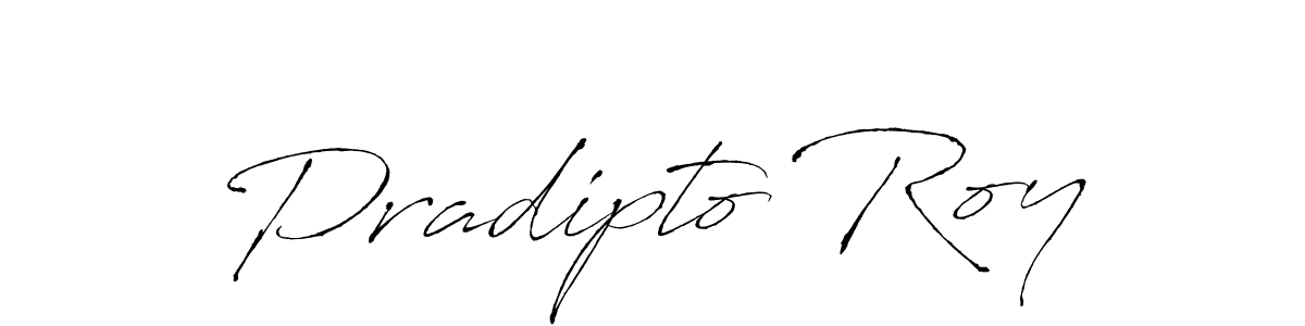 Design your own signature with our free online signature maker. With this signature software, you can create a handwritten (Antro_Vectra) signature for name Pradipto Roy. Pradipto Roy signature style 6 images and pictures png