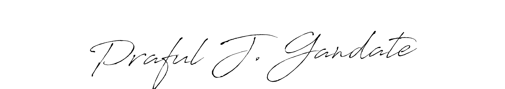 Best and Professional Signature Style for Praful J. Gandate. Antro_Vectra Best Signature Style Collection. Praful J. Gandate signature style 6 images and pictures png