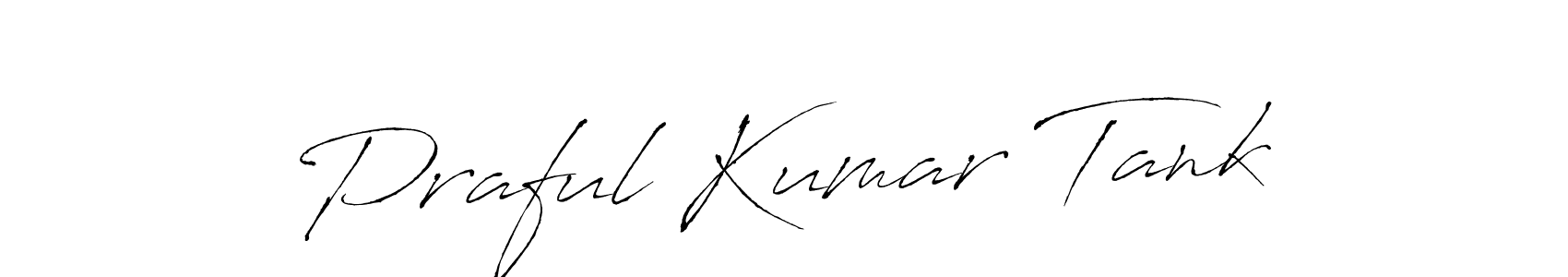 Use a signature maker to create a handwritten signature online. With this signature software, you can design (Antro_Vectra) your own signature for name Praful Kumar Tank. Praful Kumar Tank signature style 6 images and pictures png