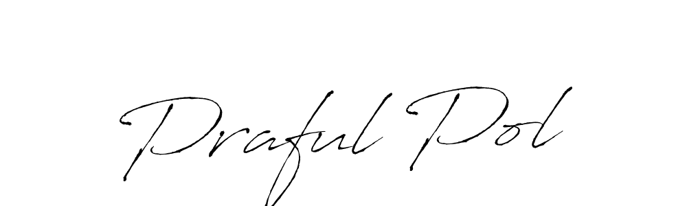 Also we have Praful Pol name is the best signature style. Create professional handwritten signature collection using Antro_Vectra autograph style. Praful Pol signature style 6 images and pictures png