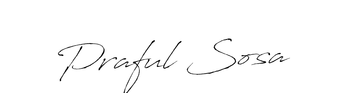 Praful Sosa stylish signature style. Best Handwritten Sign (Antro_Vectra) for my name. Handwritten Signature Collection Ideas for my name Praful Sosa. Praful Sosa signature style 6 images and pictures png
