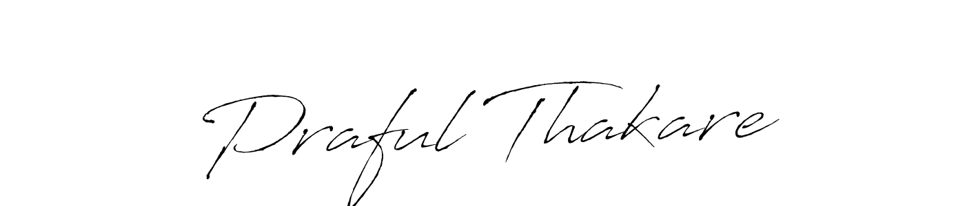 Use a signature maker to create a handwritten signature online. With this signature software, you can design (Antro_Vectra) your own signature for name Praful Thakare. Praful Thakare signature style 6 images and pictures png