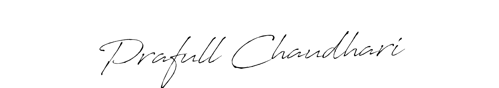 Design your own signature with our free online signature maker. With this signature software, you can create a handwritten (Antro_Vectra) signature for name Prafull Chaudhari. Prafull Chaudhari signature style 6 images and pictures png