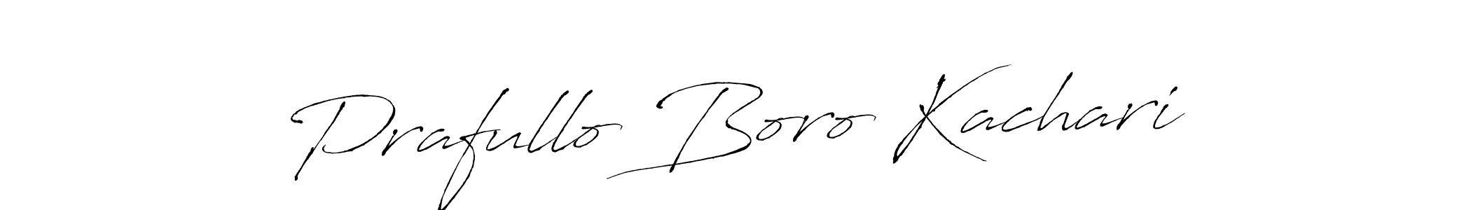 It looks lik you need a new signature style for name Prafullo Boro Kachari. Design unique handwritten (Antro_Vectra) signature with our free signature maker in just a few clicks. Prafullo Boro Kachari signature style 6 images and pictures png