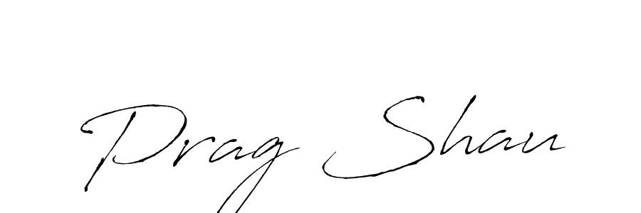 if you are searching for the best signature style for your name Prag Shau. so please give up your signature search. here we have designed multiple signature styles  using Antro_Vectra. Prag Shau signature style 6 images and pictures png
