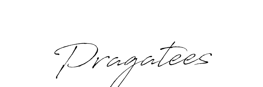 Also we have Pragatees name is the best signature style. Create professional handwritten signature collection using Antro_Vectra autograph style. Pragatees signature style 6 images and pictures png