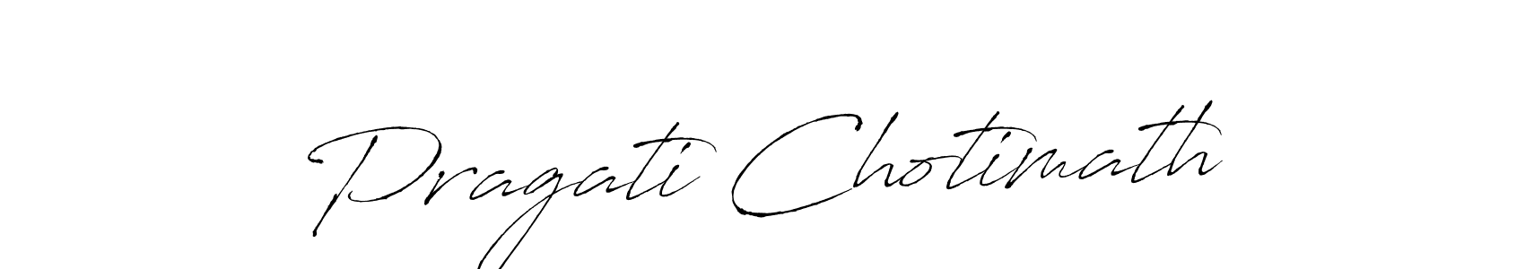 The best way (Antro_Vectra) to make a short signature is to pick only two or three words in your name. The name Pragati Chotimath include a total of six letters. For converting this name. Pragati Chotimath signature style 6 images and pictures png