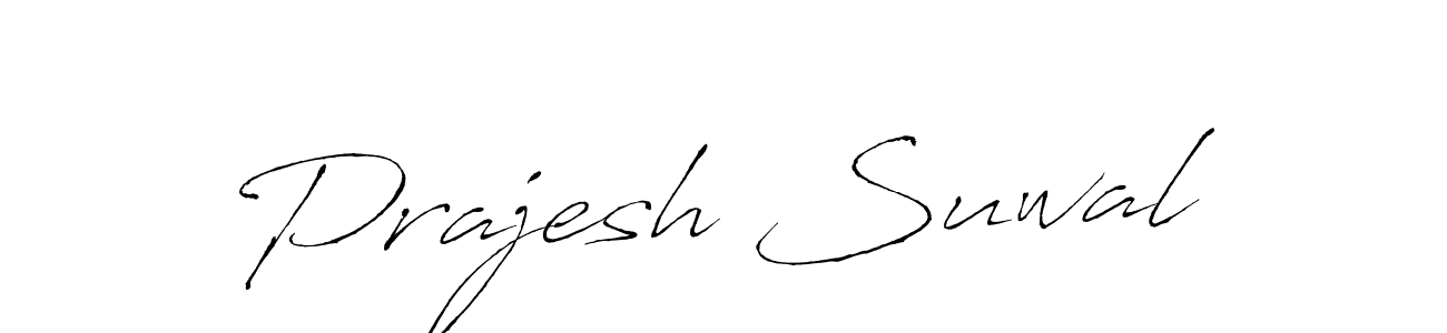 Create a beautiful signature design for name Prajesh Suwal. With this signature (Antro_Vectra) fonts, you can make a handwritten signature for free. Prajesh Suwal signature style 6 images and pictures png