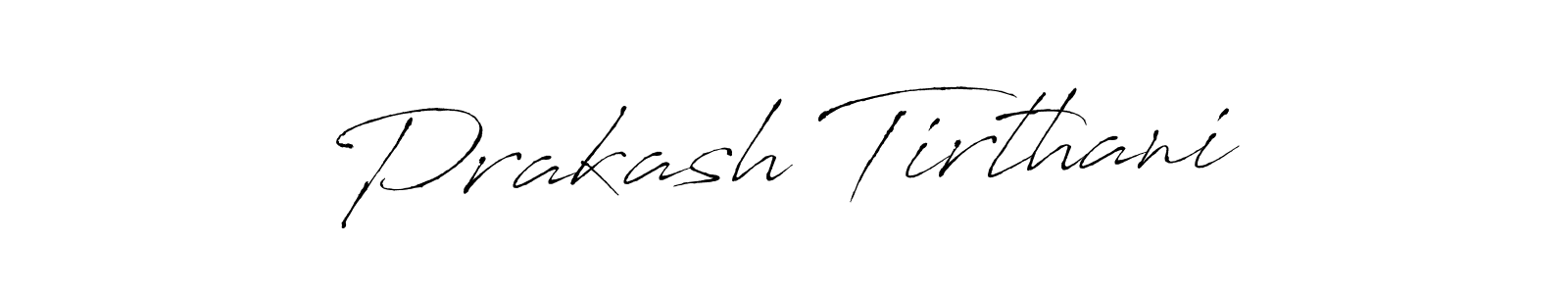 Make a beautiful signature design for name Prakash Tirthani. With this signature (Antro_Vectra) style, you can create a handwritten signature for free. Prakash Tirthani signature style 6 images and pictures png