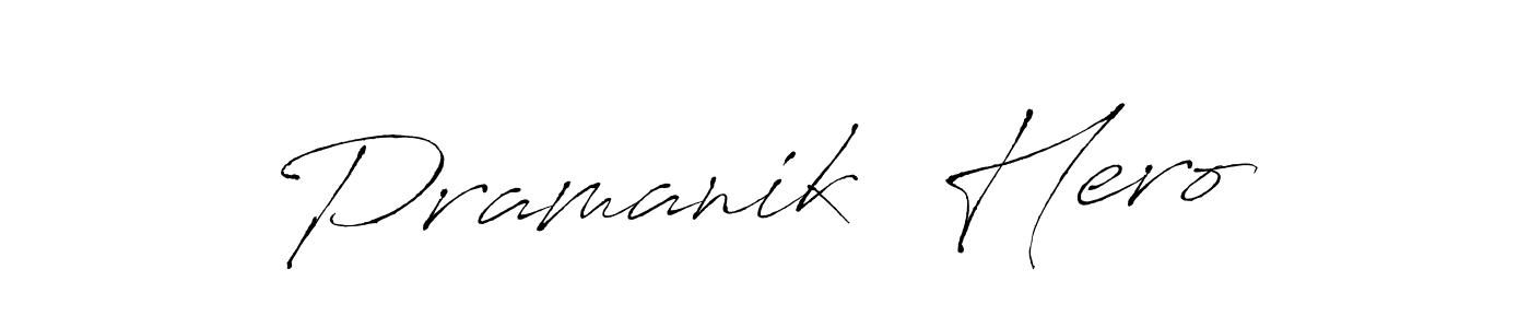 Also we have Pramanik  Hero name is the best signature style. Create professional handwritten signature collection using Antro_Vectra autograph style. Pramanik  Hero signature style 6 images and pictures png