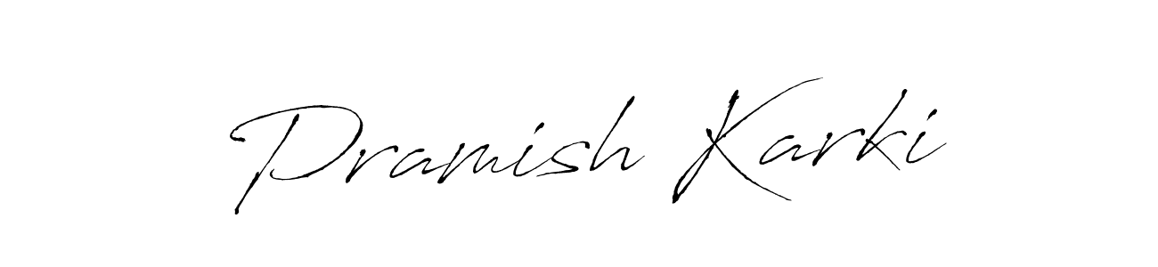 Pramish Karki stylish signature style. Best Handwritten Sign (Antro_Vectra) for my name. Handwritten Signature Collection Ideas for my name Pramish Karki. Pramish Karki signature style 6 images and pictures png