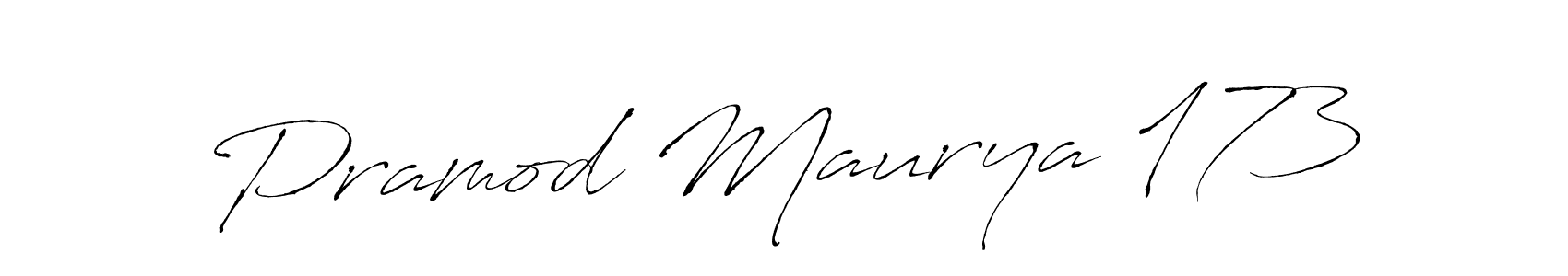 Make a short Pramod Maurya 173 signature style. Manage your documents anywhere anytime using Antro_Vectra. Create and add eSignatures, submit forms, share and send files easily. Pramod Maurya 173 signature style 6 images and pictures png