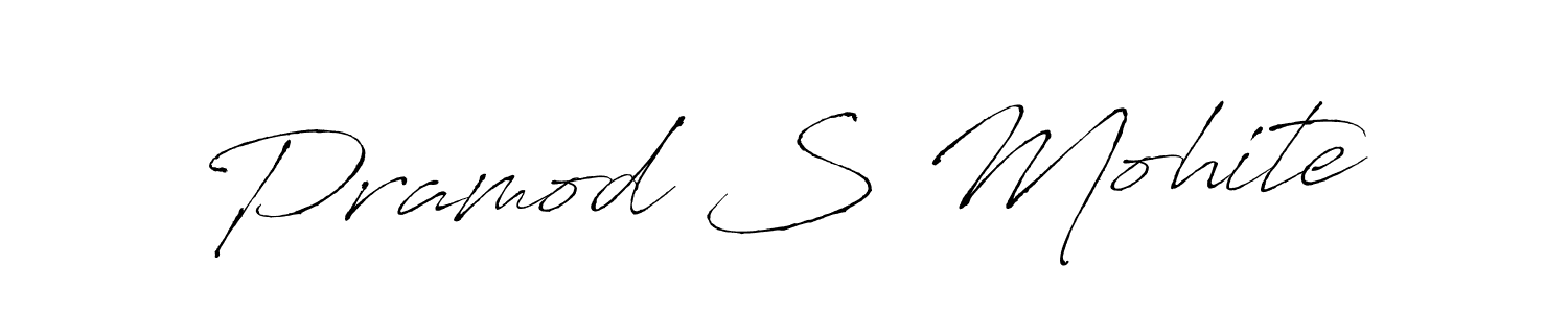 How to make Pramod S Mohite signature? Antro_Vectra is a professional autograph style. Create handwritten signature for Pramod S Mohite name. Pramod S Mohite signature style 6 images and pictures png