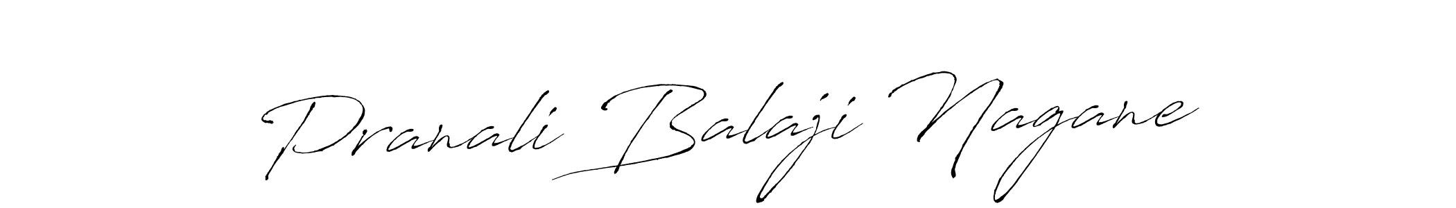 Make a beautiful signature design for name Pranali Balaji Nagane. With this signature (Antro_Vectra) style, you can create a handwritten signature for free. Pranali Balaji Nagane signature style 6 images and pictures png