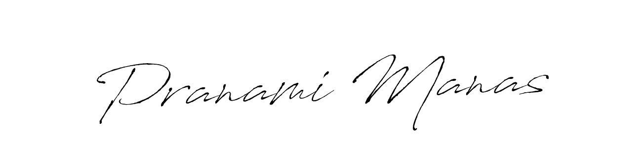 It looks lik you need a new signature style for name Pranami Manas. Design unique handwritten (Antro_Vectra) signature with our free signature maker in just a few clicks. Pranami Manas signature style 6 images and pictures png