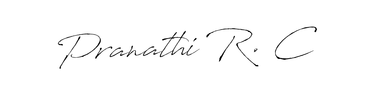 Create a beautiful signature design for name Pranathi R. C. With this signature (Antro_Vectra) fonts, you can make a handwritten signature for free. Pranathi R. C signature style 6 images and pictures png