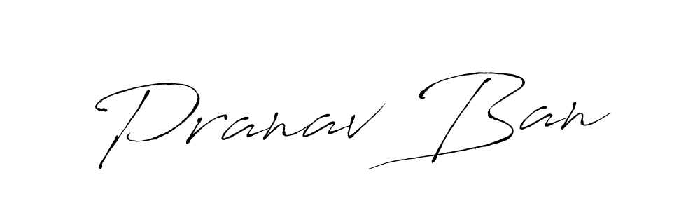 Also we have Pranav Ban name is the best signature style. Create professional handwritten signature collection using Antro_Vectra autograph style. Pranav Ban signature style 6 images and pictures png