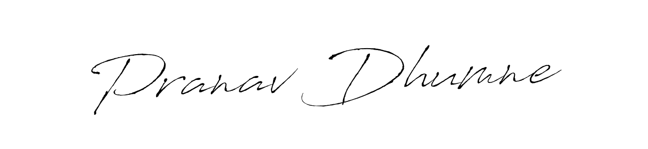 Make a beautiful signature design for name Pranav Dhumne. With this signature (Antro_Vectra) style, you can create a handwritten signature for free. Pranav Dhumne signature style 6 images and pictures png