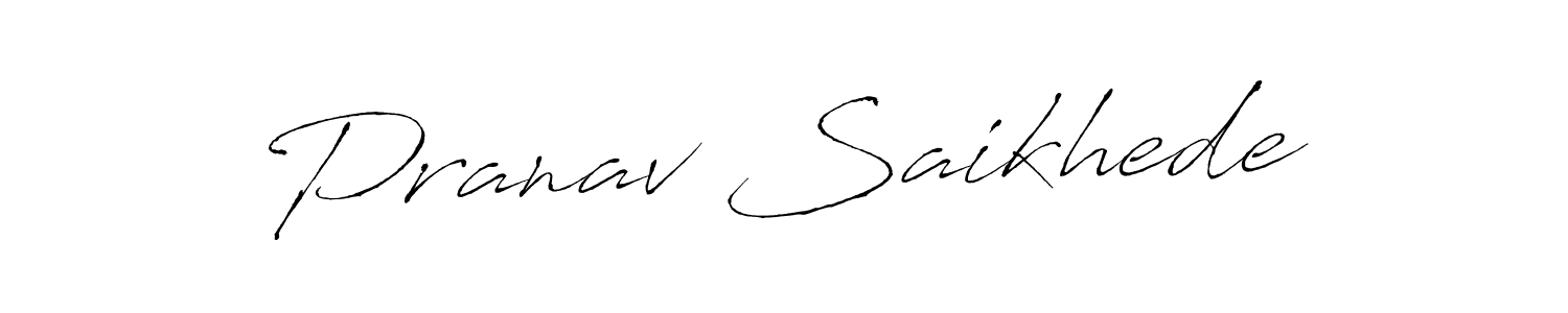 It looks lik you need a new signature style for name Pranav Saikhede. Design unique handwritten (Antro_Vectra) signature with our free signature maker in just a few clicks. Pranav Saikhede signature style 6 images and pictures png