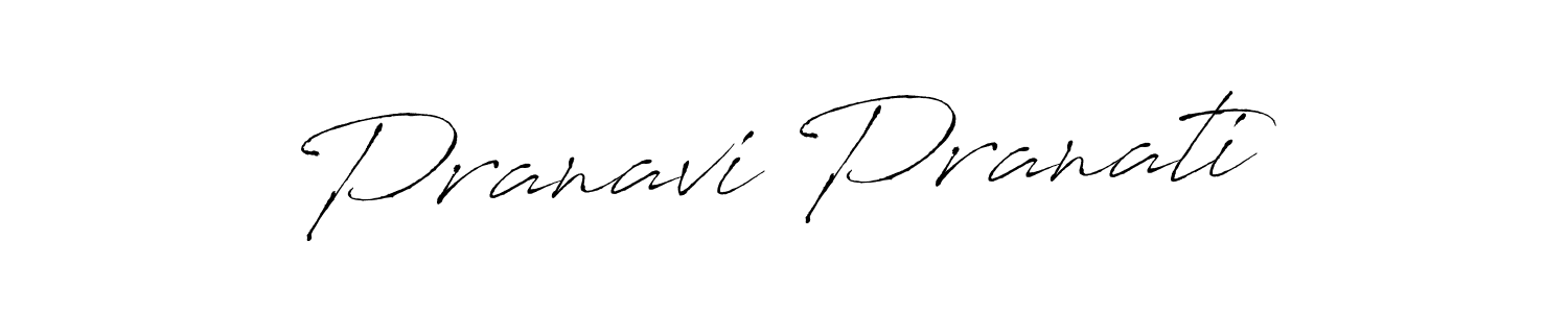 Create a beautiful signature design for name Pranavi Pranati. With this signature (Antro_Vectra) fonts, you can make a handwritten signature for free. Pranavi Pranati signature style 6 images and pictures png