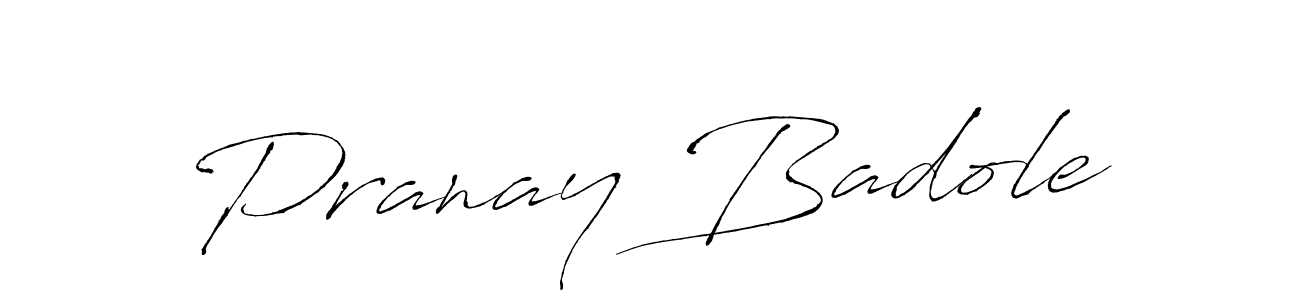 How to make Pranay Badole signature? Antro_Vectra is a professional autograph style. Create handwritten signature for Pranay Badole name. Pranay Badole signature style 6 images and pictures png