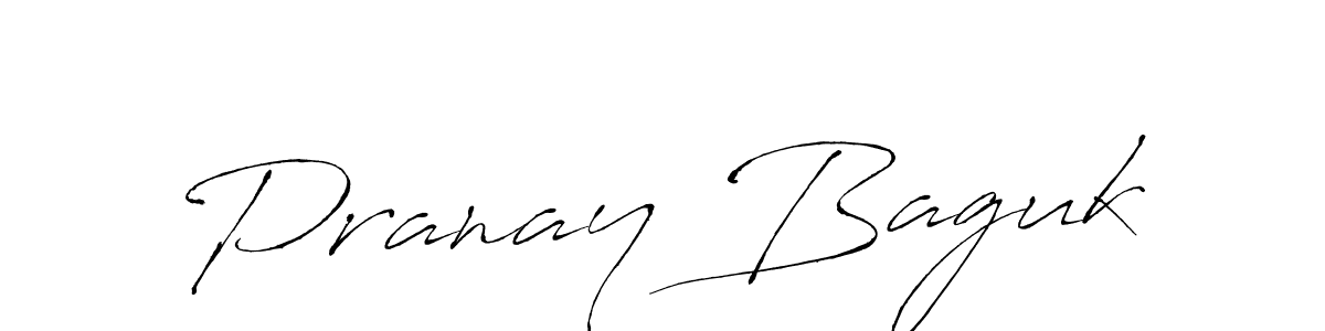 How to make Pranay Baguk name signature. Use Antro_Vectra style for creating short signs online. This is the latest handwritten sign. Pranay Baguk signature style 6 images and pictures png