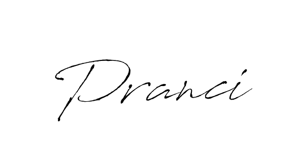 How to make Pranci signature? Antro_Vectra is a professional autograph style. Create handwritten signature for Pranci name. Pranci signature style 6 images and pictures png