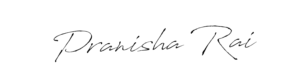 Also we have Pranisha Rai name is the best signature style. Create professional handwritten signature collection using Antro_Vectra autograph style. Pranisha Rai signature style 6 images and pictures png